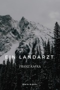 Cover-Bild zum Titel 'Ein Landarzt' von 'Franz Kafka'
