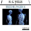 Cover-Bild zum Titel 'Erzählungen 6' von 'H. G. Wells'