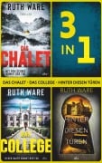 Das Chalet - Das College - Hinter diesen Türen - Ruth Ware