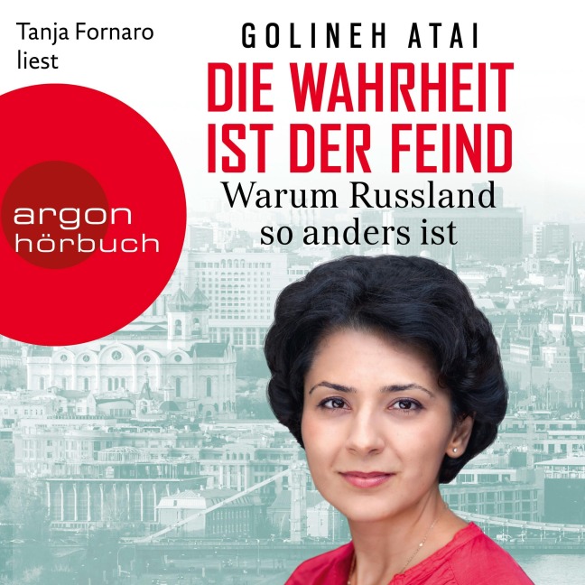 Die Wahrheit ist der Feind - Golineh Atai