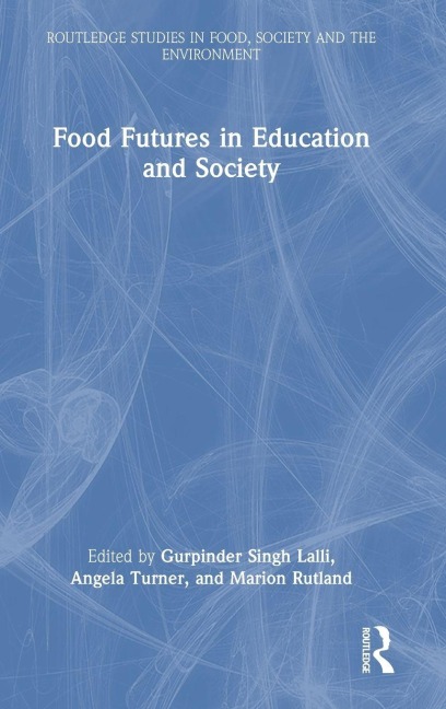 Food Futures in Education and Society - 
