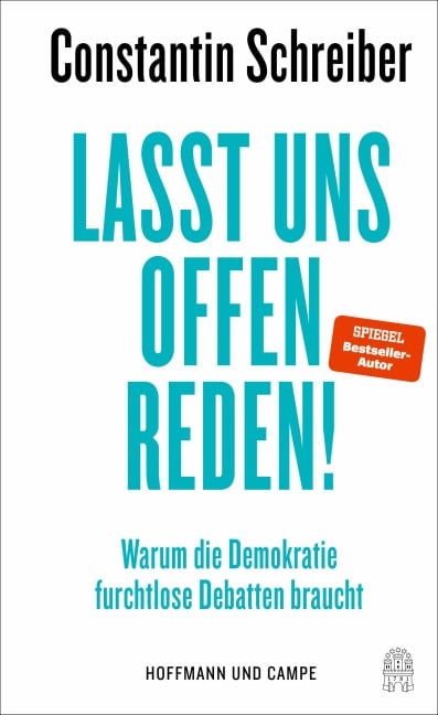 Lasst uns offen reden! - Constantin Schreiber