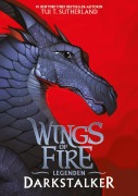 Cover-Bild zum Titel 'Wings of Fire Legenden - Darkstalker' von 'Tui T. Sutherland'