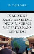 Cover-Bild zum Titel 'Türkiyede Kamu Denetimi, Degisim Süreci ve Perfromans Denetimi' von 'Yasar Okur'