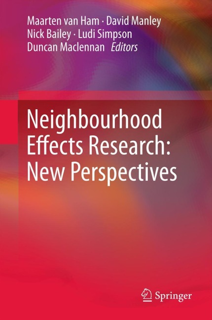 Neighbourhood Effects Research: New Perspectives - 