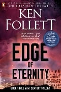 Edge of Eternity - Ken Follett