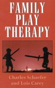 Cover-Bild zum Titel 'Family Play Therapy' von 'Charles Schaefer, Lois J. Carey'