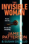 Cover-Bild zum Titel 'The Invisible Woman' von 'James Patterson'