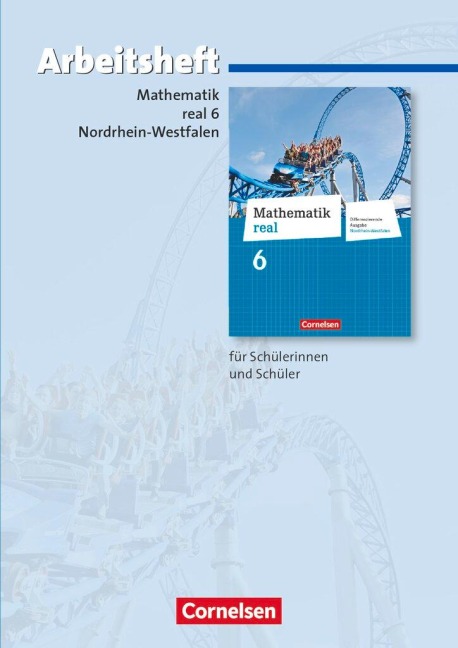 Mathematik real 6. Schuljahr. Arbeitsheft mit eingelegten Lösungen. Differenzierende Ausgabe Nordrhein-Westfalen - 