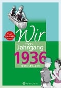 Cover-Bild zum Titel 'Wir vom Jahrgang 1936 - Kindheit und Jugend' von 'Jürgen Nolte'