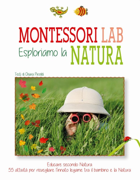 Esploriamo la natura. Montessori Lab - Chiara Piroddi