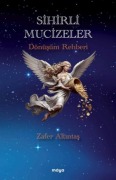 Cover-Bild zum Titel 'Sihirli Mucizeler;Dönüsüm Rehberi' von 'Zafer Altintas'