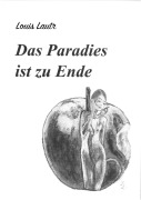 Das Paradies ist zu Ende - Louis Lautr