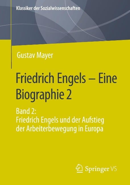 Friedrich Engels - Eine Biographie 2 - Gustav Mayer