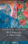 Cover-Bild zum Titel 'Red Roses for a Blue Lady' von 'Christine Harrison'