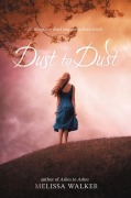 Cover-Bild zum Titel 'Dust to Dust' von 'Melissa Walker'