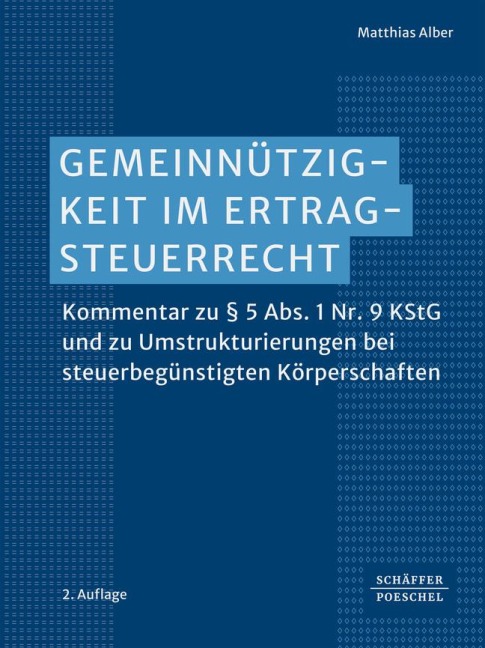 Gemeinnützigkeit im Ertragsteuerrecht - Matthias Alber, Michael Szczesny, Hartmut Sell