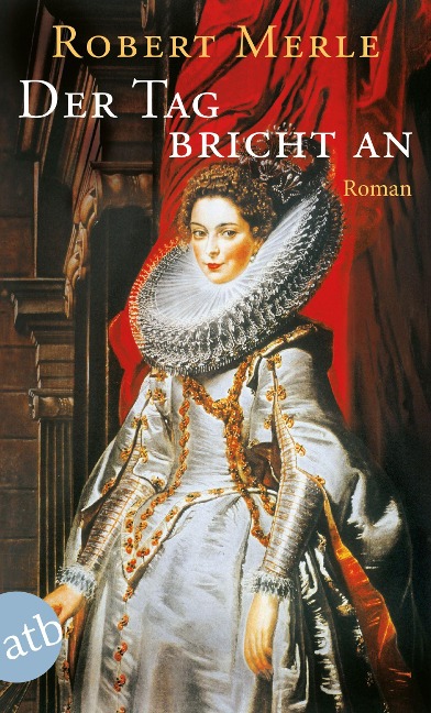 Der Tag bricht an - Robert Merle