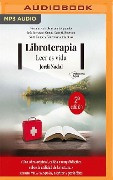 Libroterapia: Leer Es Vida - Jordi Nadal