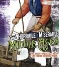 Cover-Bild zum Titel 'Horrible, Miserable Middle Ages' von 'Kathy Allen'