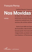 Cover-Bild zum Titel 'Nos Movidas' von 'François Perroy'