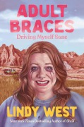 Cover-Bild zum Titel 'Adult Braces' von 'Lindy West'