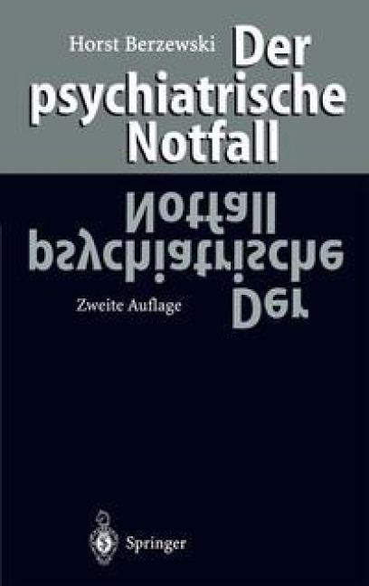 Der psychiatrische Notfall - Horst Berzewski