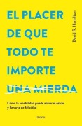 Cover-Bild zum Titel 'El Placer de Que Todo Te Importe' von 'David R Hamilton'