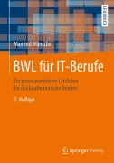 Cover-Bild zum Titel 'BWL für IT-Berufe' von 'Manfred Wünsche'