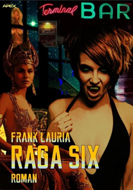 RAGA SIX  - Ein DOC-ORIENT-Roman - Frank Lauria