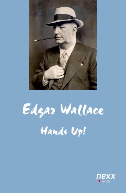 Hands up! - Edgar Wallace