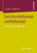 Zwischen Hollywood und Bollywood - Lisa Marie Gadatsch
