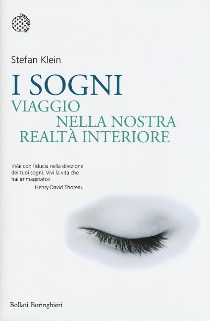 I sogni. Viaggio nella nostra realtà interiore - Stefan Klein