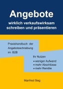 Cover-Bild zum Titel 'Angebote wirklich verkaufswirksam schreiben und präsentieren' von 'Manfred Sieg'