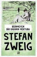 Bilinmeyen Bir Kadinin Mektubu - Stefan Zweig
