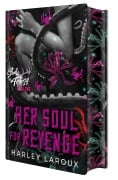 Cover-Bild zum Titel 'Her Soul for Revenge: Deluxe Limited Edition' von 'Harley Laroux'