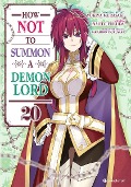 Cover-Bild zum Titel 'How NOT to Summon a Demon Lord - Band 20' von 'Naoto Fukuda'