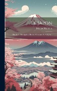 Cover-Bild zum Titel 'Le Japon: Histoire Et Description, Moeurs, Coutumes Et Religion...' von 'Edouard Fraissinet'