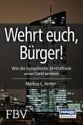 Cover-Bild zum Titel 'Wehrt Euch, Bürger!' von 'Markus C. Kerber'