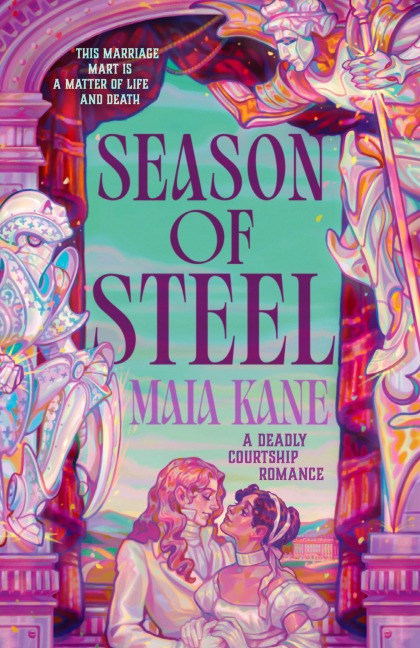 Season of Steel - Maia Kane