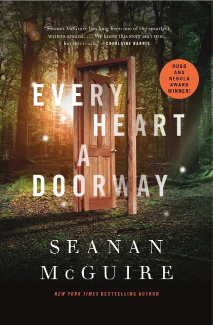 Every Heart a Doorway - Seanan Mcguire