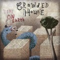 Cover-Bild zum Titel 'Time On Earth' von 'Crowded House'