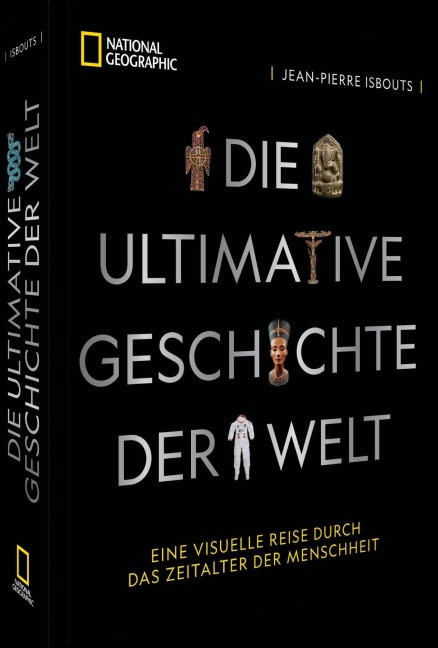 Die ultimative Geschichte der Welt - Jean-Pierre Isbouts