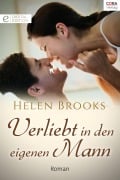 Verliebt in den eigenen Mann - Helen Brooks