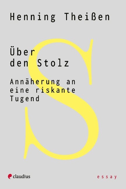 Über den Stolz - Henning Theißen