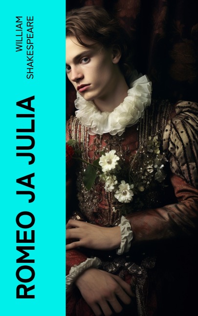 Romeo ja Julia - William Shakespeare