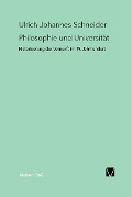 Cover-Bild zum Titel 'Philosophie und Universität' von 'Ulrich Johannes Schneider'