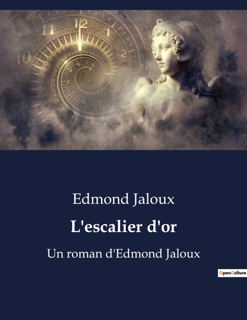 L'escalier d'or - Edmond Jaloux