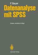 Cover-Bild zum Titel 'Datenanalyse mit SPSS' von 'Felix Bauer'