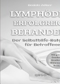 Cover-Bild zum Titel 'Lymphödem erfolgreich behandeln' von 'Daniela Zellner'